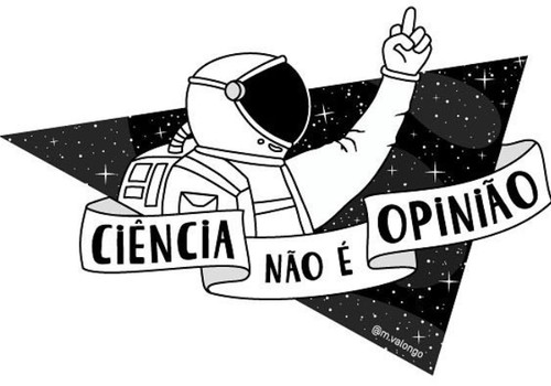 Ciência não é opinião